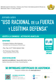 07 y 08 DE SEPTIEMBRE . JORNADA SOBRE USO RACIONAL DE LA FUERZA Y LEGÍTIMA DEFENSA