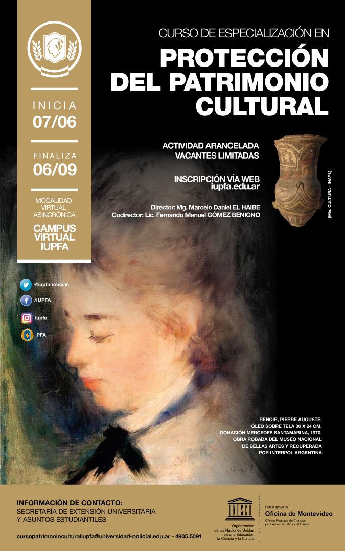 07 DE JUNIO . CURSO DE ESPECIALIZACIÓN EN PROTECCIÓN DEL PATRIMONIO CULTURAL . IUPFA