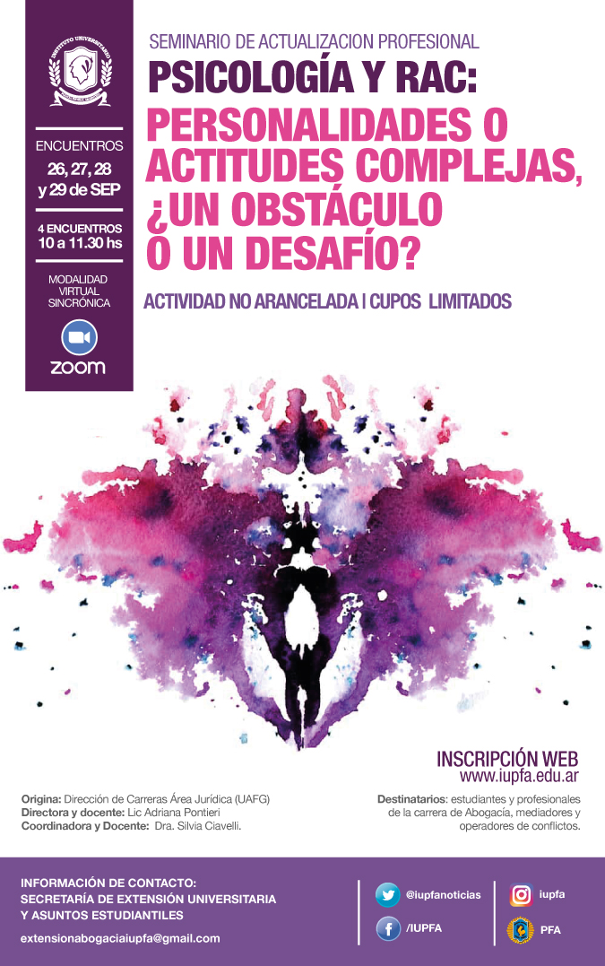 26,27, 28 y 29 DE SEPTIEMBRE . SEMINARIO . PSICOLOGÍA Y RAC: PERSONALIDADES O ACTITUDES COMPLEJAS, ¿UN OBSTÁCULO O UN DESAFIO? . IUPFA