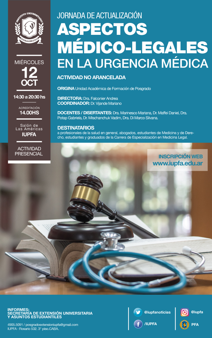 12 DE OCTUBRE . JORNADA . ASPECTOS MÉDICO-LEGALES EN LA URGENCIA MÉDICA . IUPFA