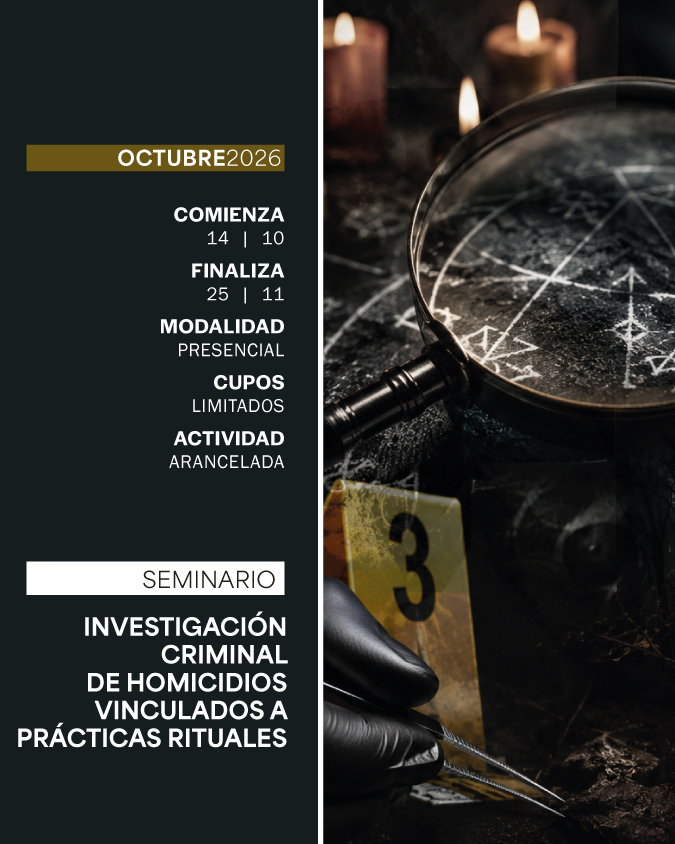 SEMINARIO SOBRE INVESTIGACIÓN CRIMINAL DE HOMICIDIOS VINSCULADOS A PRÁCTICAS RITUALES - IUPFA