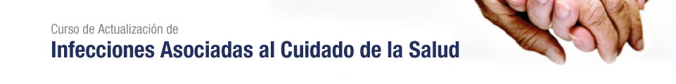 26 DE AGOSTO . CURSO DE ACTUALIZACIÓN DE ENFERMEDADES ASOCIADAS AL CUIDADO DE LA SALUD